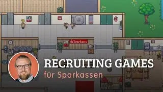 Let´s Play: Das Recruiting-Game für Sparkassen!