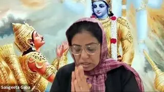 Day 247 | श्रीमद्भगवदगीता| Shrimad Bhagavad Gita Shaloks explained by Shrimati Sangeeta Gaba|Dec. 29