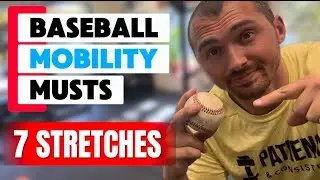 Mobility Routine for Baseball Players | 7 Stretches