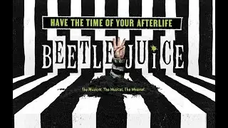 Beetlejuice Broadway Trailer | Flicker Magazine