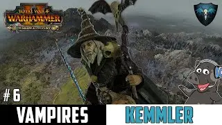 HEINRICH KEMMLER - Total War: Warhammer 2 - Legendary Mortal Empires VAMPIRE COUNTS  Campaign Ep 6