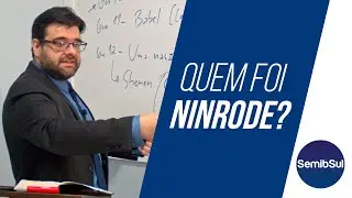 Quem foi NINRODE? - Matheus Hetti