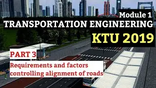 Requirements and Factors Controlling Alignment of Road