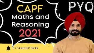 CAPF 2021 maths reasoning Previous year question by Sandeep Brar
