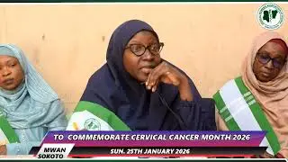MWAN SOKOTO STATE CERVICAL CANCER AWARENESS 2026 LECTURE 001