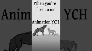 When you're Close to Me // YCH MEME // Open - set price