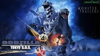 Monster Trailers: Godzilla Tokyo SOS (2003 HD TRAILER REMAKE)