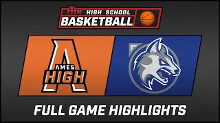 FULL GAME HIGHLIGHTS: Ames vs Waukee Northwest Boys Basketball 2-14-22