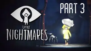 Worst Chef EVER | Little Nightmares | Part 3