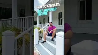 HOW TO CALCULATE SELF EMPLOYED INCOME