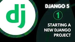 Django Course - #01 Starting a Django Project