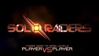 Sol Raiders Trailer