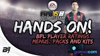 FIFA 15 Ultimate Team | Hands On! BPL Player Ratings, Menus and Packs!