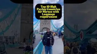 TOP 10 HIGH PAYING COUNTRIES FOR NURSES WITH LANGUAGE REQUIREMENT