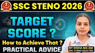 SSC Steno 2026 Target Score | SSC Steno 2026 Strategy | SSC Steno 2026 | SSC Steno 2026 Safe Score