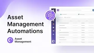 7 Asset Management Automation Ideas To Apply!