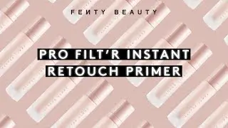 PRO FILT&rsquo;R INSTANT RETOUCH PRIMER | FENTY BEAUTY