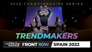 Trendmakers | Team Division | World of Dance Spain 2022 | #WODSP22