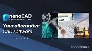 nanoCAD - The best alternative CAD solution