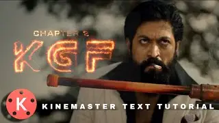 KGF 2 | kgf text editing | Kinemaster Tutorial
