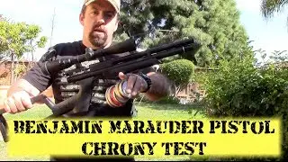 Benjamin Marauder Pistol Chrony Test