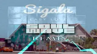 Sigla-Easy Love (Soulwave Remix)