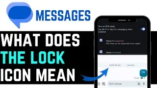 WHAT DOES THE LOCK ICON MEAN ON ANDROID MESSAGES? | NEW UPDATED TUTORIAL 2025!