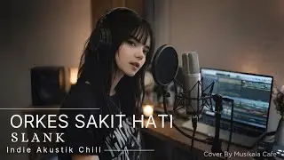 Orkes Sakit Hati - Slank | Lagu Cafe Akustik Santai 2026 | Musikala Cafe