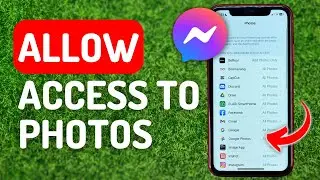 How to Allow Messenger Access to Photos on iPhone