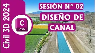 Sesion 02 Obras Hidráulicas e Intersecciones en Canales AutoCAD Civil 3D 2024