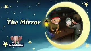The Mirror | A Beautiful Story About Inner Beauty | Audiobook for Kids | Readmio