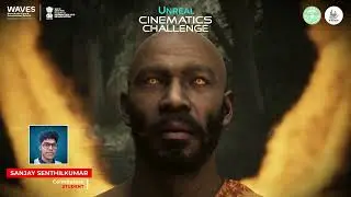 Sanjay Senthil kumar &ndash; Student Category Winner | Unreal Cinematics Challenge | TVAGA WAVES 2025