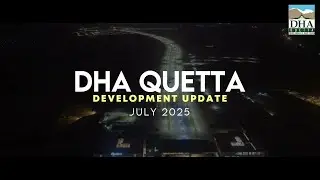 DHA Quetta Development Updates 2025 | DHA Quetta files Prices | DHA Quetta Latest Updates #DHA_Queta