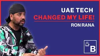 UAE Tech Made Me an Entrepreneur Overnight | Ron Rana #podcast