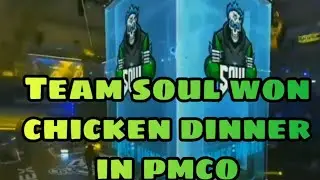 TEAM SOUL won chicken dinner in pmco | PMCO global finals