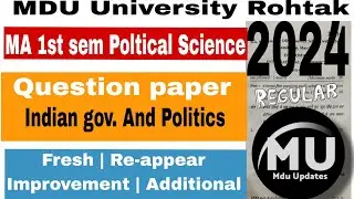 mdu ma 1st sem (Regular)NEP Indian gov. And Politics que paper 2024 | ma 1st sem political que paper