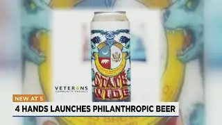 4 Hands Brewing Co. launches new charitable beer