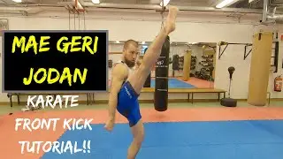 Mae Geri | Front kick tutorial. Karate for MMA. Episode 23