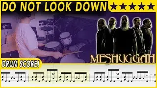 Do Not Look Down - Meshuggah | DRUM SCORE Sheet Music | #643 DRUMSCRIBE