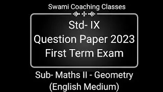 First Semester Term Exam | IX Maths 2 Geometry | 2023-24 Question Paper | SSC Maharashtra Board