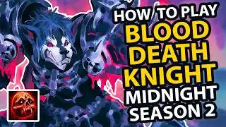 Blood Death Knight Guide - Beginner Friendly (Midnight Season 2 Patch 12.1)