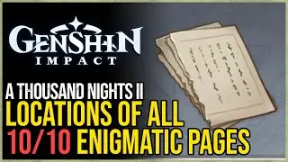 A Thousand Nights 2 All Torn Pages Genshin Impact