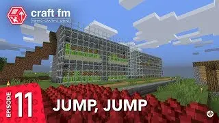 CraftFM - S01E11 - Jump Jump (Highlights)