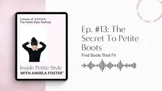 13: Petite Q&A: Best Boots For Petites - Best Length, Petite-Friendly Brands, & Knee-High Boots f...