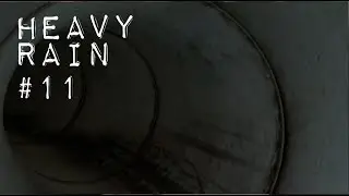 Heavy Rain PS4 #11 the second trial