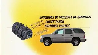 EMPAQUE DE MULTIPLE DE ADMISION CHEVY TAHOE 2001 MOTORES VORTEC