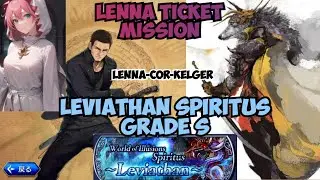[DFFOO] OPERA OMNIA - LEVIATHAN SPIRITUS GRADE S - LENNA TICKET MISSION - NO BT LENNA COR KELGER
