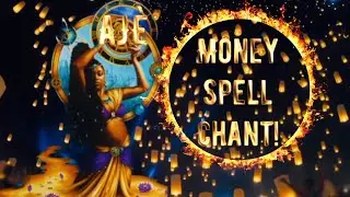 Attract abundance of money prosperity luck! Goddess Aj&egrave; Spell Chant! For Instant Manifestation!