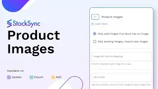How to Add/Update Product Images in Stock Sync - Column Matching Guide | Inventory Management
