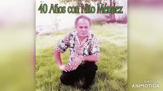 NITO MENDEZ - ''ME ESTOY PONIENDO VIEJO''
